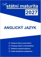 Tvoje státní maturita 2027 - Anglický jazyk - Kniha