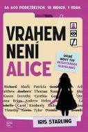 Vrahem není Alice - Kniha