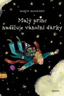 Malý princ naděluje vánoční dárky - Kniha