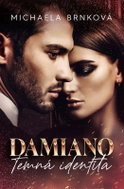Damiano - Temná identita - Kniha