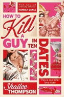 How to Kill a Guy in Ten Dates - Kniha