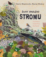 Život spadlého stromu - Kniha