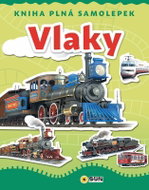 Kniha plná samolepek - Vlaky - Kniha