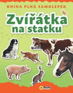 Kniha plná samolepek - Zvířátka na statku - Kniha