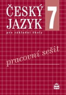 Český jazyk 7 pro základní školy - Pracovní sešit - Kniha