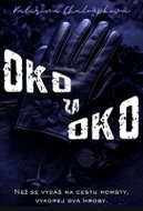 Oko za oko - Než se vydáš na cestu pomsty, vykopej dva hroby - Kniha