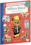 Méďula Šikula: Poznáváme povolání – Samolepková knížka - Kniha