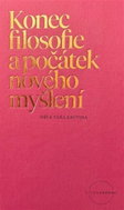 Konec filosofie a počátek nového myšlení - Kniha