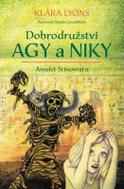 Dobrodružství Agy a Niky - Amulet Stínovratu - Kniha