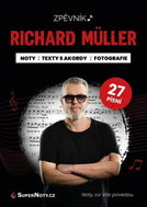 Richard Müller - Zpěvník: noty, texty, akordy a fotografie - Kniha