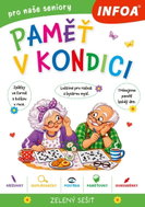 Paměť v kondici - zelený sešit pro seniory - Kniha