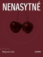 Nenasytné - Kniha
