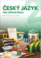 Český jazyk 2 - pracovní sešit pro SŠ - Kniha