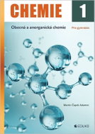 Chemie 1 - Obecná a anorganická chemie pro gymnázia - Kniha