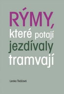 Rýmy, které potají jezdívaly tramvají - Kniha