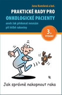 Praktické rady pro onkologické pacienty - Kniha