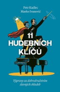 11 hudebních klíčů - Výpravy za dobrodružstvím slavných skladeb - Kniha