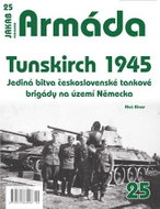Armáda 25 Tunskirch1945, Jediná bitva československé tankové brigády na území Německa - Kniha