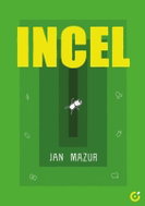 Incel - Kniha