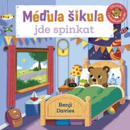 MÉĎULA ŠIKULA JDE SPINKAT – Obrázky s pohyblivými prvky - Kniha