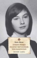 Životní příběh Eugenie Trützschler von Falkenstein - Kniha