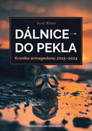 Dálnice do pekla, Kronika armagedonu 2015–2024 - Kniha