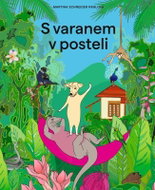 S varanem v posteli - Kniha