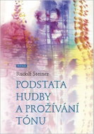 Podstata hudby a prožívání tónu - Kniha