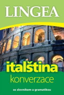 Italština - konverzace se slovníkem a gramatikou - Kniha