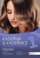 Kadeřník & kadeřnice 1 - technologie a materiály RVP - Kniha