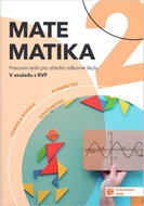 Matematika 2 pro SOŠ - pracovní sešit RVP - Kniha