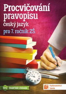 Procvičování pravopisu - ČJ pro 7. ročník RVP - Kniha