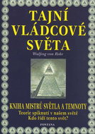 Tajní vládcové světa: Kniha mistrů světla a temnoty - Kniha
