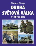 Druhá světová válka v obrazech - Kniha