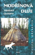 Modřínová duše: Sibiřský cestopis - Kniha
