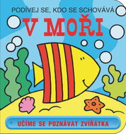 V moři: Podívej se, kdo se schovává - 