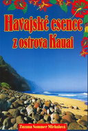 Havajské esence z ostrova Kauai: kniha a 34+1 karet - Kniha