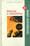 Náhody a náhodičky s Marií Svatošovou - Kniha
