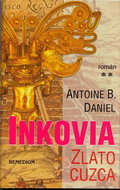 Inkovia: Zlato cuzca - Kniha