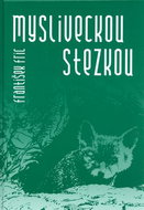 Mysliveckou stezkou - Kniha