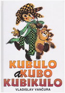 Kubulo a Kubo Kubikulo - Kniha