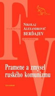 Pramene a zmysel ruského komunizmu - Kniha