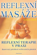 Reflexní masáže: reflexní terapie v praxi - Kniha