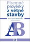 Písemné prověrky z větné stavby: pro 2. stupeň základních škol ve dvou variantách - Kniha