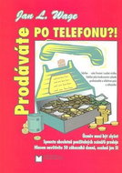 Prodáváte po telefonu?! - Kniha
