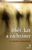 Oběť, kat a zachránce - Kniha