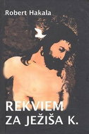 Rekviem za Ježiša K. - Kniha