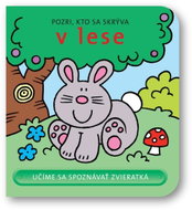Pozri, kto sa skrýva v lese - Kniha
