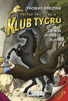 Klub Tygrů Záhada divokých duchů Main image Klub Tygrů Záhada divokých duchů - Kniha - Main image