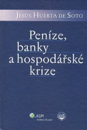 Peníze, banky a hospodářské krize - Kniha